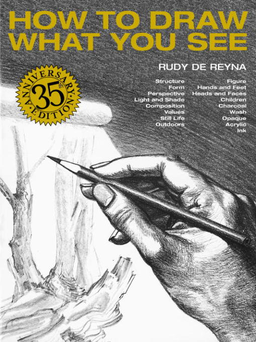 Rudy De Reyna创作的How to Draw What You See作品的详细信息 - 可供借阅